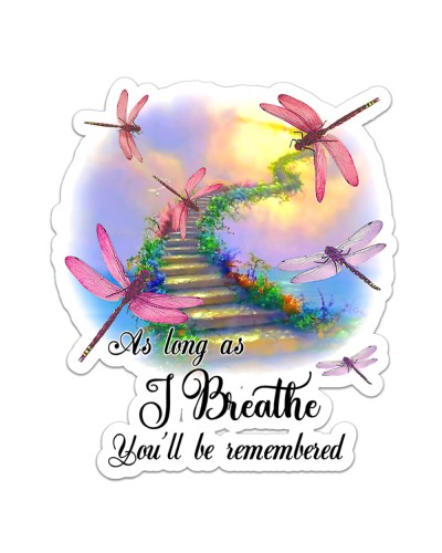 Dragonfly You'll Be Remembered 