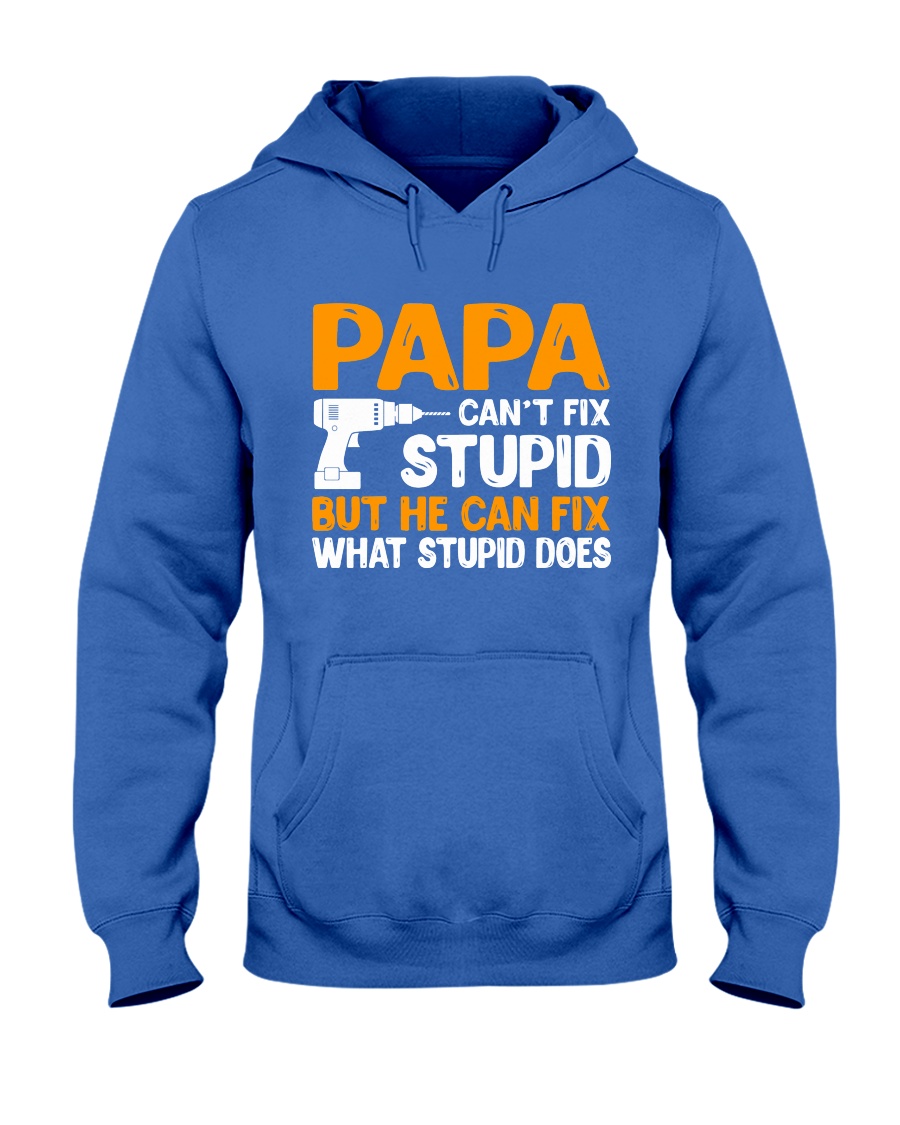 PAPA CAN FIX Hooded Sweatshirt