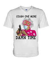 cough one more damn time shirt V-Neck T-Shirt thumbnail