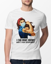 Quilter I can make masks whats your superpower Classic T-Shirt lifestyle-mens-crewneck-front-13