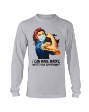 Quilter I can make masks whats your superpower Long Sleeve Tee thumbnail