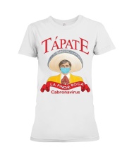 Tapate la pinche boca cabronavirus shirt Premium Fit Ladies Tee thumbnail
