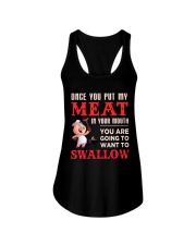 Once you put my meat in your mouth Ladies Flowy Tank thumbnail