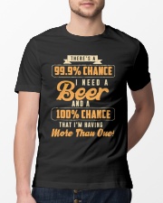 That I'm Having More Than One Beer shirt Classic T-Shirt lifestyle-mens-crewneck-front-13