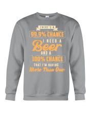 That I'm Having More Than One Beer shirt Crewneck Sweatshirt thumbnail