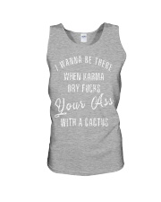 I WANNA BE THERE WHEN KARMA DRY FUCKS Unisex Tank thumbnail