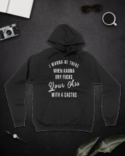 I WANNA BE THERE WHEN KARMA DRY FUCKS Hooded Sweatshirt lifestyle-unisex-hoodie-front-9