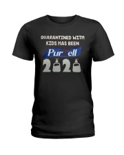 Quarantined with kids has been purhell 2020 Ladies T-Shirt thumbnail