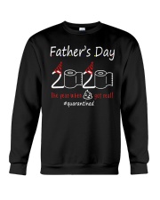 Fathers Day 2020 The Year when shit got real shirt Crewneck Sweatshirt thumbnail