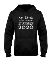 Quarantined 24th birthday unisex shirt Hooded Sweatshirt thumbnail