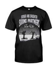 Father and Daughter - Skiing Partners For Life Classic T-Shirt front