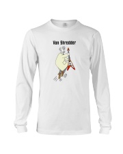 Prof Von Shredder-- One Time Sale Long Sleeve Tee front