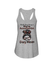 Kinda busy being a Nurse Anesthetist and a Messy bun hair dog mom Ladies Flowy Tank tile