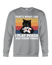 I play Poker - I know things Crewneck Sweatshirt tile