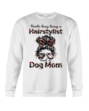 Kinda busy being a hairstylist and a messy hair dog mom Crewneck Sweatshirt tile