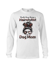 Kinda busy being a hairstylist and a messy hair dog mom Long Sleeve Tee tile