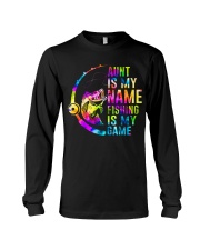 Aunt is my name Fishing is my game Long Sleeve Tee tile
