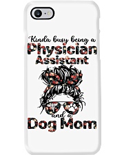 Kinda busy being a physician assistant messy hair dog mom Phone Case tile