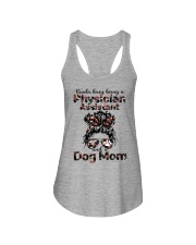 Kinda busy being a physician assistant messy hair dog mom Ladies Flowy Tank tile