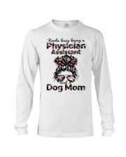 Kinda busy being a physician assistant messy hair dog mom Long Sleeve Tee tile
