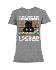 I read books I scrap and I know things cat lovers Premium Fit Ladies Tee tile