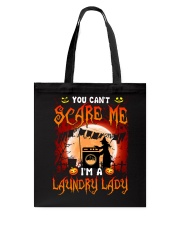 You can't scare me I'm a Laundry Lady Tote Bag tile