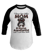 NURSE ANESTHETIST Baseball Tee tile