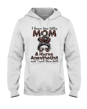 NURSE ANESTHETIST Hooded Sweatshirt tile