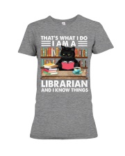I am a Librarian - I know things Premium Fit Ladies Tee tile
