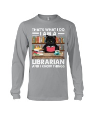 I am a Librarian - I know things Long Sleeve Tee tile