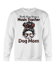 Kinda busy being a music teacher and a messy hair dog mom Crewneck Sweatshirt tile