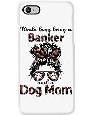 Kinda busy being a banker and a messy hair dog mom Phone Case tile
