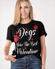 DOGS MAKES THE BEST VALENTINE Classic T-Shirt apparel-classic-tshirt-lifestyle-front-100