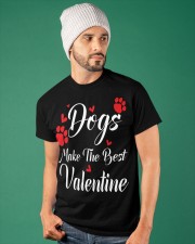 DOGS MAKES THE BEST VALENTINE Classic T-Shirt apparel-classic-tshirt-lifestyle-front-86