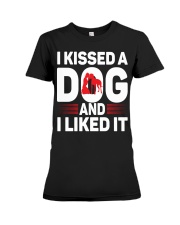 I KISSED A DOG AND I LIKED IT Premium Fit Ladies Tee tile