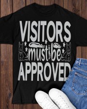 VISITOR MUST BE APPROVED Classic T-Shirt apparel-classic-tshirt-lifestyle-front-158