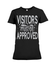 VISITOR MUST BE APPROVED Premium Fit Ladies Tee tile