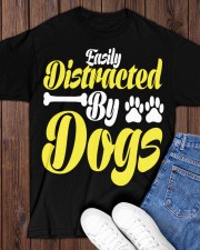 EASILY DISTRECTED BY DOGS Classic T-Shirt apparel-classic-tshirt-lifestyle-front-158