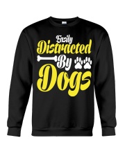 EASILY DISTRECTED BY DOGS Crewneck Sweatshirt tile