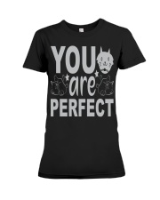 YOU ARE PERFECT Premium Fit Ladies Tee tile