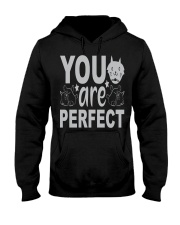 YOU ARE PERFECT Hooded Sweatshirt tile
