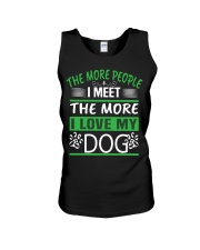 THE MORE PEOPLE I MEET THE MORE I LOVE MY DOG Unisex Tank tile
