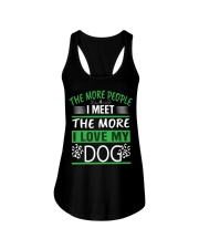 THE MORE PEOPLE I MEET THE MORE I LOVE MY DOG Ladies Flowy Tank tile