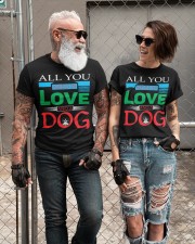 ALL YOU NEED IS LOVE AND A DOG Classic T-Shirt custom-t-shirts-classic-lifestyle-front-306