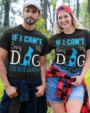 IF I CAN'T BRING MY DOG I'M NOT COMING Classic T-Shirt custom-t-shirts-classic-lifestyle-front-380
