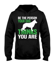 BE THE PERSON YOUR DOG Hooded Sweatshirt tile