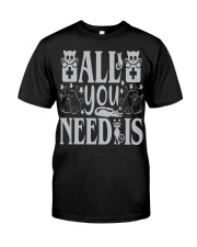 ALL YOU NEED IS CAT Classic T-Shirt front