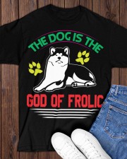 THE DOG IS THE GOD OF FROLIC Classic T-Shirt apparel-classic-tshirt-lifestyle-front-158