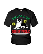 THE DOG IS THE GOD OF FROLIC Youth T-Shirt tile
