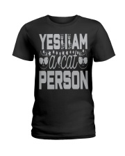 YES I'M A CAT PERSON Ladies T-Shirt tile